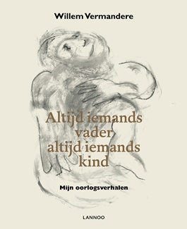 Altijd iemands vader, altijd iemands kind