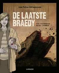 De laatste Braedy - Van Passendale naar Cambrai