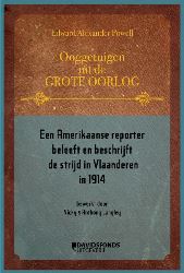 Een Amerikaanse reporter beleeft en beschrijft de strijd in Vlaanderen in 1914