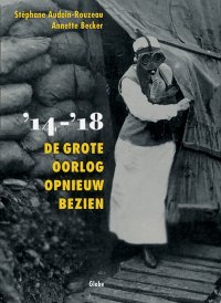 De Grote Oorlog opnieuw bezien