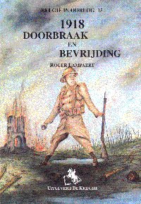 1918: Doorbraak en bevrijding