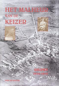 Het malheur van de keizer : Geluwe 1914-1918